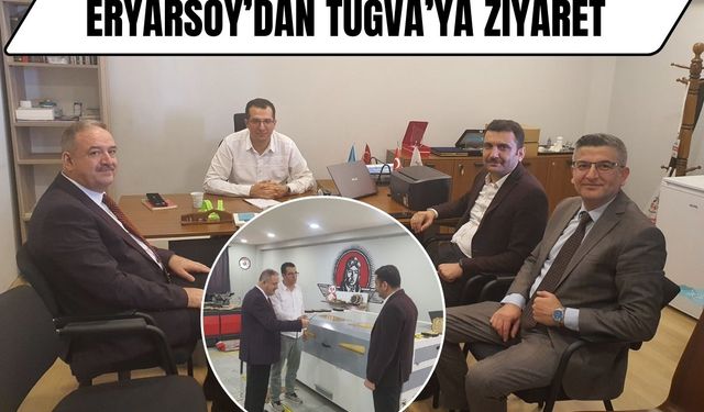 Eryarsoy’dan TÜGVA’ya Ziyaret